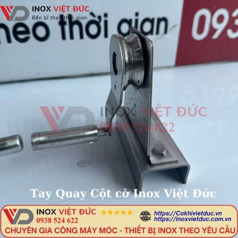 Tay quay cột cờ inox
