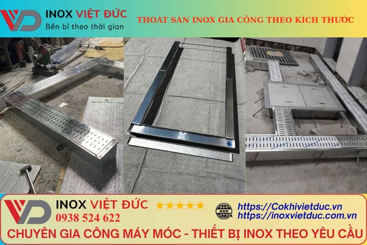 Inox Việt Đức gia công thoát sàn inox theo yêu cầu với giải pháp thiết kế và sản xuất phù hợp công trình